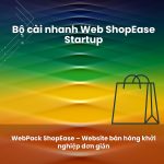 Bộ cài nhanh Web ShopEase Startup – Cửa hàng khởi nghiệp đơn giản 2026