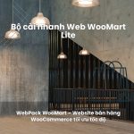Bộ cài nhanh Web WooMart Lite – Cửa hàng WooCommerce siêu nhẹ 2026