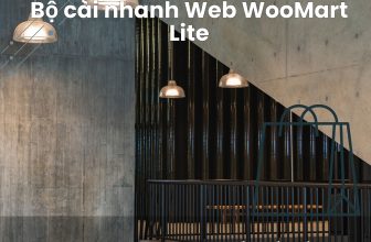 Bộ cài nhanh Web WooMart Lite – Cửa hàng WooCommerce siêu nhẹ 2026