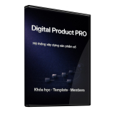 Digital Product PRO – Hệ thống xây dựng sản phẩm số